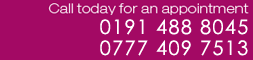 Call Today - 0191 488 8045